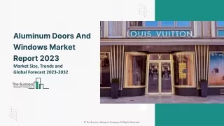 Aluminum Doors And Windows Global Market By Product Type, By Mechanism, By Window Type, By Application, By Region and Se