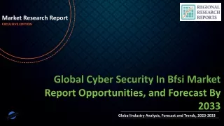 Cyber Security In Bfsi Market Growth, Trends, Absolute Opportunity and Value Chain 2023-2033