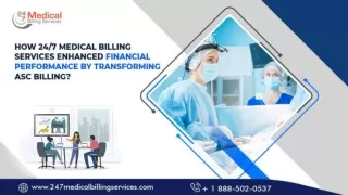 How 247 Medical Billing Services Enhanced Financial Performance By Transforming ASC Billing