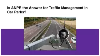 Is ANPR the Answer for Traffic Management in Car Parks_