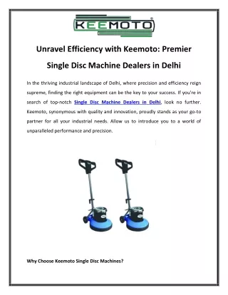 Unravel Efficiency with Keemoto Premier Single Disc Machine Dealers in Delhi