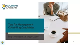 Tips for Management Consulting Candidates | Goodman Lantern