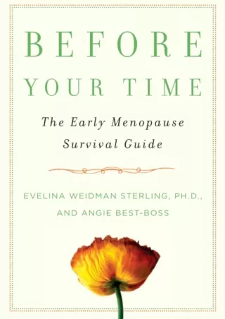 PDF_ Before Your Time: The Early Menopause Survival Guide