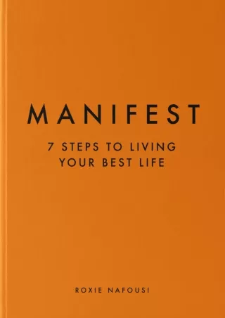 Read ebook [PDF] Manifest: 7 Steps to Living Your Best Life