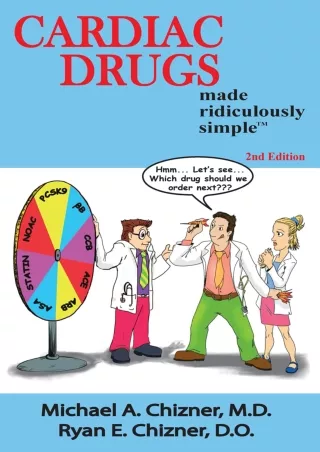 Read ebook [PDF] Cardiac Drugs Made Ridiculously Simple: An Incredibly Easy Way to Learn for