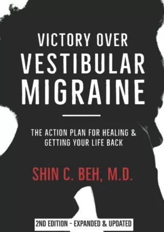 $PDF$/READ/DOWNLOAD Victory Over Vestibular Migraine: The ACTION Plan for Healing & Getting Your