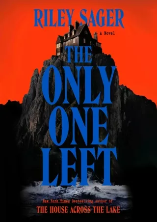 PDF_ The Only One Left: A Novel