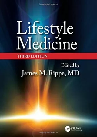 [PDF READ ONLINE] Lifestyle Medicine, Third Edition