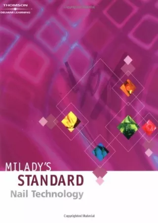 [PDF] DOWNLOAD Milady’s Standard Nail Technology