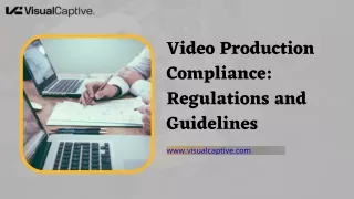 Video Production Compliance Regulations and Guidelines