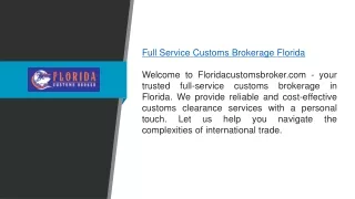 Full Service Customs Brokerage Florida Floridacustomsbroker.com