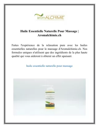 Huile Essentielle Naturelle Pour Massage  Aromalchimie.ch