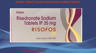 Risofos Tablets (Generic Risedronate Sodium Tablets)