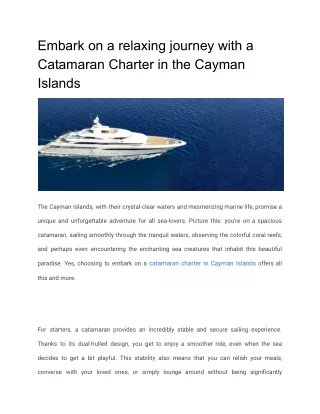 Embark on a relaxing journey with a Catamaran Charter in the Cayman Islands