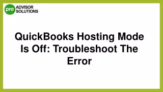How To Deal With QuickBooks Hosting Mode Is Off
