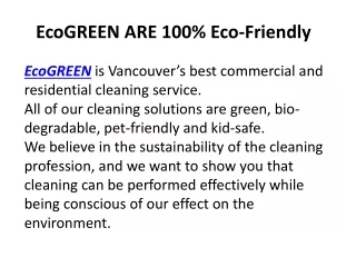 YES WE PROVIDE TOP RATED ECO CLEANING SERVICES | ECO GREEN