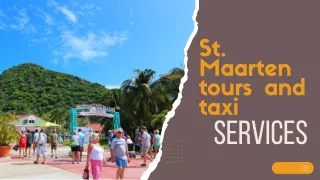 St. Maarten tours and taxi services