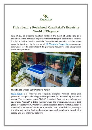 Luxury Redefined: Casa Pakal's Exquisite World of Elegance