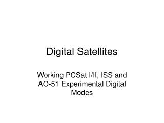 Digital Satellites