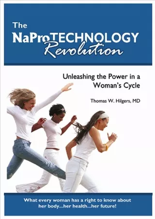 [PDF READ ONLINE] The NaPro Technology Revolution: Unleashing the Power in a Wom