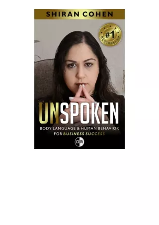 Pdf Read Online Unspoken Body Language And Human Behavior For Business Success U