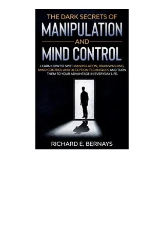 Download Pdf The Dark Secrets Of Manipulation And Mind Control Learn How To Spot