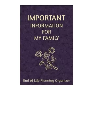 Download Important Information For My Family End Of Life Planning Organizer A Bo