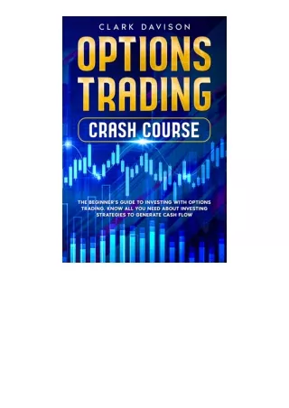 Download Options Trading Crash Course The Beginners Guide To Investing With Opti