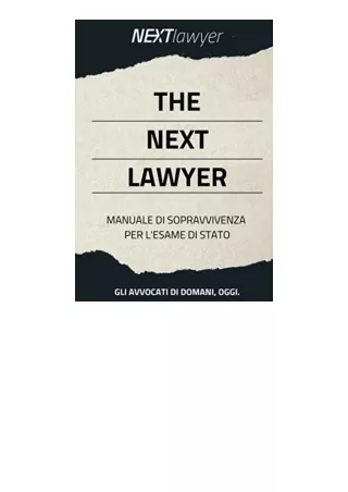 Pdf Read Online The Next Lawyer Manuale Di Sopravvivenza Per Lesame Di Stato Ita