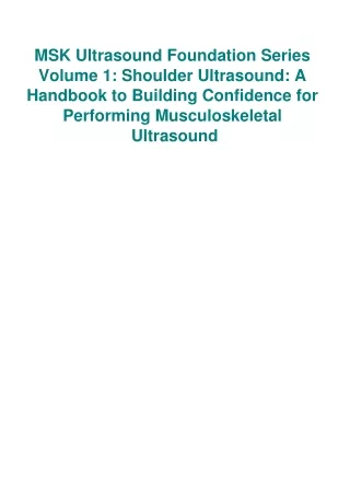 Download PDF MSK Ultrasound Foundation Series Volume 1 Shoulder Ultrasound A Han