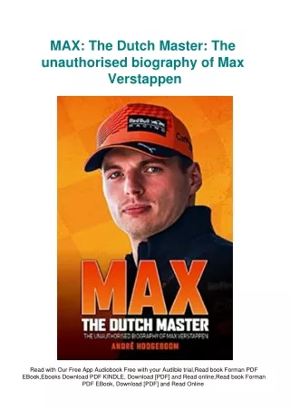 eBook DOWNLOAD MAX The Dutch Master The unauthorised biography of Max Verstappen