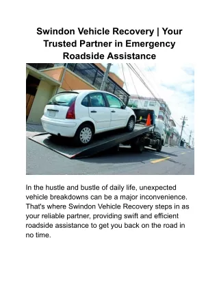 Swindon Vehicle Recovery _ Your Trusted Partner in Emergency Roadside Assistance