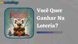 Você Quer Ganhar Na Loteria