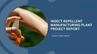 Insect Repellent Manufacturing Plant Project Report