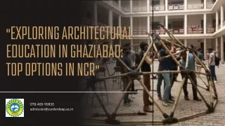 Exploring Architectural Education in Ghaziabad Top Options in NCR