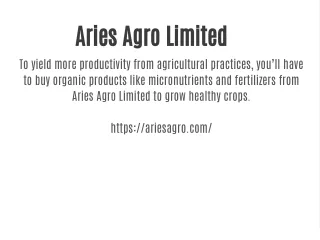 Why Aries Agro are preferred by Indian Farmers