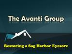 the avanti group-Restoring a Sag Harbor Eyesore-allvoices