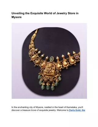 Unveiling the Exquisite World of Jewelry in Mysore