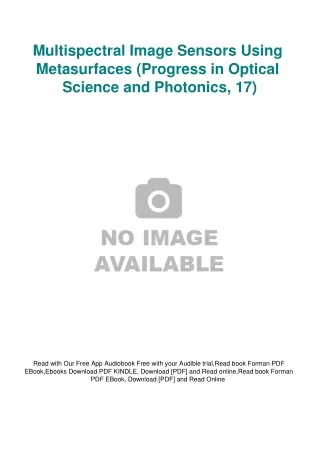 DOWNLOAD Book Multispectral Image Sensors Using Metasurfaces (Progress in Optica