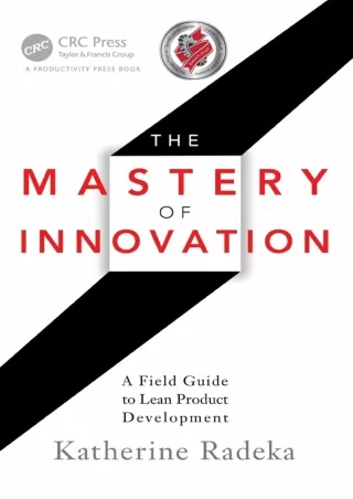 READ [PDF] The Mastery of Innovation