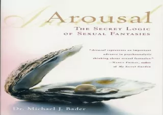 EBOOK READ Arousal: The Secret Logic of Sexual Fantasies