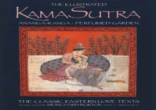 EPUB READ The Illustrated Kama Sutra : Ananga-Ranga and Perfumed Garden - The Cl