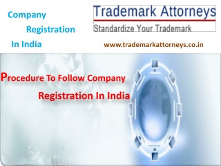 Procedure To Follow Company Registration In India
