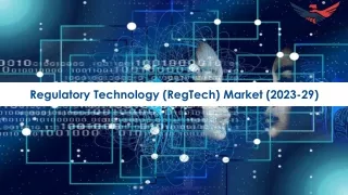 Regulatory Technology Market Size Share Analysis 2023