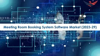 Meeting Room Booking System Software Market Industry Growth 2023-2029