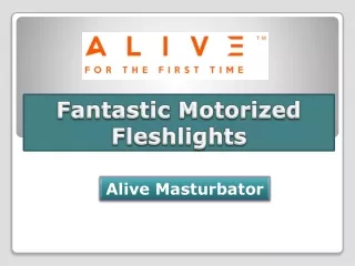 Fantastic Motorized Fleshlights