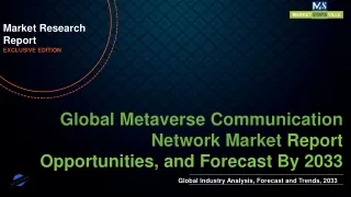 Metaverse Communication Network Market will reach at a CAGR of 43.6% from to 2033
