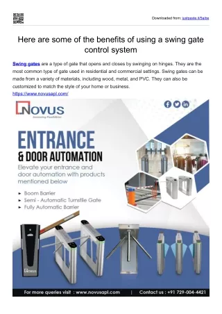 Here are some of the benefits of using a swing gate control system