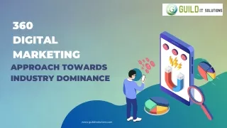 360 Digital Marketing Approach Towards Industry Dominance