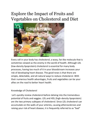 Every cell in your body has cholesterol